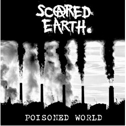 Scared Earth Poisoned World Vinyl LP USED