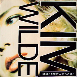 Kim Wilde Never Trust A Stranger USED VINYL 7INCH 45 RPM SINGLE