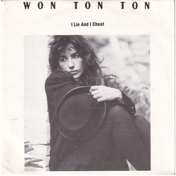 Won Ton Ton I Lie And I Cheat Vinyl 7" USED