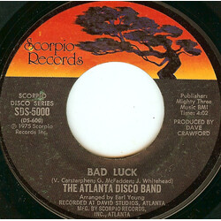 The Atlanta Disco Band Bad Luck USED VINYL 7INCH 45 RPM STYRENE