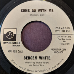 Bergen White Come Go With Me USED VINYL 7INCH 45 RPM PROMO STEREO MONO