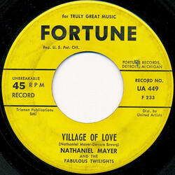 Nathaniel Mayer And His Fabulous Twilights Village Of Love USED VINYL 7INCH 45 RPM SINGLE