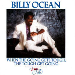 Billy Ocean When The Going Gets Tough, The Tough Get Going VINYL 7" USED