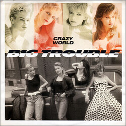 Big Trouble Crazy World USED VINYL 7INCH