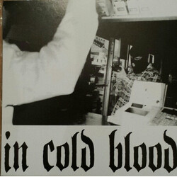 In Cold Blood (2) In Cold Blood USED VINYL 7INCH 45 RPM EP LIMITED EDITION REISSUE