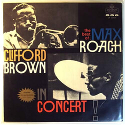 Clifford Brown And Max Roach The Best Of Max Roach And Clifford Brown In Concert! Vinyl LP USED