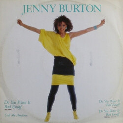 Jenny Burton Do You Want It Bad Enuff USED VINYL 12INCH