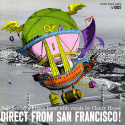 Bob Scobey's Frisco Band / Clancy Hayes Direct From San Francisco! Vinyl LP USED