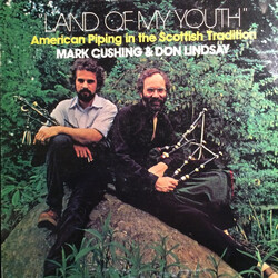 Mark Cushing / Donald Lindsay Land Of My Youth Vinyl LP USED