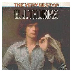 B.J. Thomas The Very Best Of B.J. Thomas Vinyl LP USED