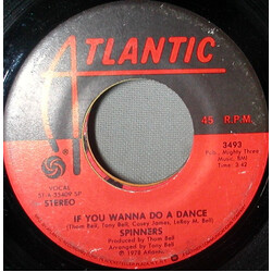 Spinners If You Wanna Do A Dance USED VINYL 7INCH