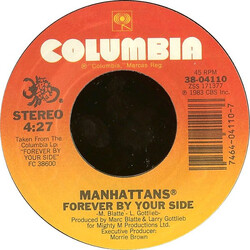 Manhattans Forever By Your Side / Locked Up In Your Love USED VINYL 7INCH 45 RPM STYRENE STEREO