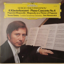 Sergei Rachmaninoff / Tamás Vásáry / Yuri Ahronovitch / London Symphony Orchestra 4. Klavierkonzert • Piano Concerto No.4 / Paganini-Rhapsodie • Rhaps