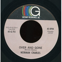 Norman Charles Over And Gone USED VINYL 7INCH 45 RPM SINGLE