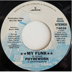 Phyrework My Funk / Comin' For Your Love USED VINYL 7INCH 45 RPM PROMO STEREO