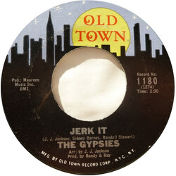 The Gypsies (2) Jerk It USED VINYL 7INCH 45 RPM STYRENE