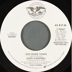 Glen Campbell Old Home Town USED VINYL 7INCH 45 RPM PROMO STEREO MONO