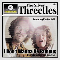 The Silver Threetles / Kenton Hall I Don't Wanna Be Famous USED VINYL 7INCH PROMO