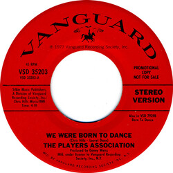 The Players Association We Were Born To Dance USED VINYL 7INCH 45 RPM PROMO