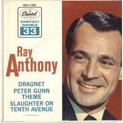 Ray Anthony Dragnet / Peter Gunn Theme / Slaughter On Tenth Avenue Vinyl 7" USED