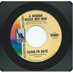Carolyn Daye A Woman Needs Her Man / Why Don't You Believe Me USED VINYL 7INCH 45 RPM SINGLE PROMO