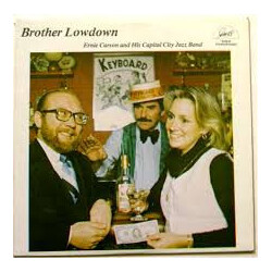 Ernie Carson And His Capital City Jazz Band Brother Lowdown Vinyl LP USED
