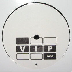 VIP 2002 Gotta Have It USED VINYL 12INCH