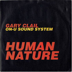 Gary Clail & On-U Sound System Human Nature USED VINYL 7INCH 45 RPM SINGLE STEREO