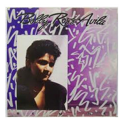 Bobby Ross Avila Be Mine VINYL 12" USED