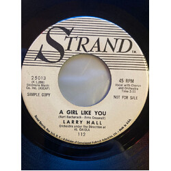 Larry Hall (3) A Girl Like You USED VINYL 7INCH 45 RPM SINGLE PROMO