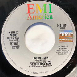 The John Hall Band Love Me Again USED VINYL 7INCH 45 RPM SINGLE PROMO STYRENE STEREO