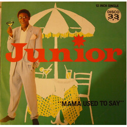 Junior (2) Mama Used To Say USED VINYL 12INCH 33 S RPM SINGLE