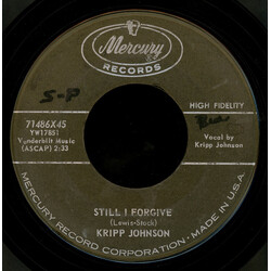 Corinthian "Kripp" Johnson Still I Forgive USED VINYL 7INCH 45 RPM STYRENE
