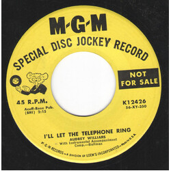 Audrey Williams (2) I'll Let The Telephone Ring USED VINYL 7INCH 45 RPM PROMO