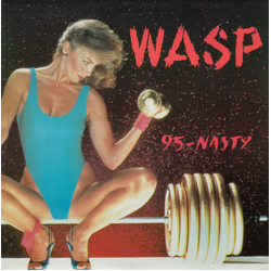 W.A.S.P. 95-Nasty Vinyl 7" USED