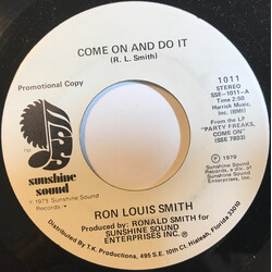 Ronald L. Smith Come On And Do It USED VINYL 7INCH 45 RPM PROMO