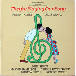 Robert Klein / Lucie Arnaz Emanuel Azenberg Presents The Original Cast Recording "They're Playing Our Song" Vinyl LP USED