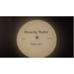 Rowdy Rahz Nev-Ah USED VINYL 12INCH WHITE LABEL
