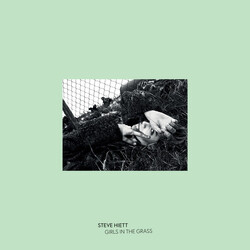 Steve Hiett Girls In The Grass Vinyl LP USED