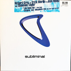 Richard Grey / Erick Morillo / Jose Nuñez / Shawnee Taylor Life Goes On (Part One) (Original And Megaloids Mix (The New Speed Garage) USED VINYL 12INC