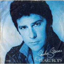 Shakin' Stevens Teardrops USED VINYL 7INCH 45 RPM SINGLE