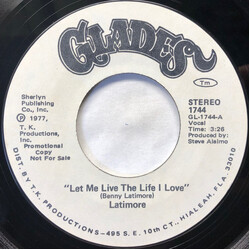 Latimore (2) Let Me Live The Life I Love USED VINYL 7INCH 45 RPM PROMO STYRENE STEREO