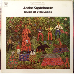 André Kostelanetz / Heitor Villa-Lobos André Kostelanetz Plays The Music Of Villa-Lobos Vinyl LP USED