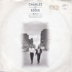 Charles & Eddie N.Y.C. (Can You Believe This City?) USED VINYL 7INCH 45 RPM