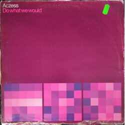 Aczess Do What We Would USED VINYL 12INCH 33 S RPM