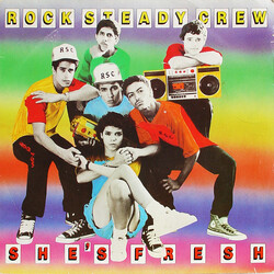 The Rock Steady Crew She's Fresh USED VINYL 7INCH 45 RPM SINGLE