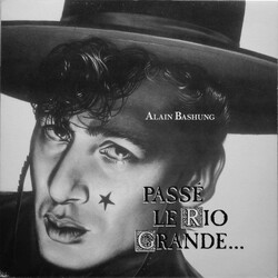 Alain Bashung Passé Le Rio Grande... Vinyl LP USED
