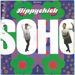 Soho (2) Hippychick USED VINYL 7INCH 45 RPM SINGLE STEREO