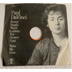 Paul Da Vinci Every Single Word (Lullaby For Grownups) / Take Me Now USED VINYL 7INCH 45 RPM