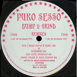 Puro Sesso Bump & Grind (Remixes) USED VINYL 12INCH 33 S RPM PROMO